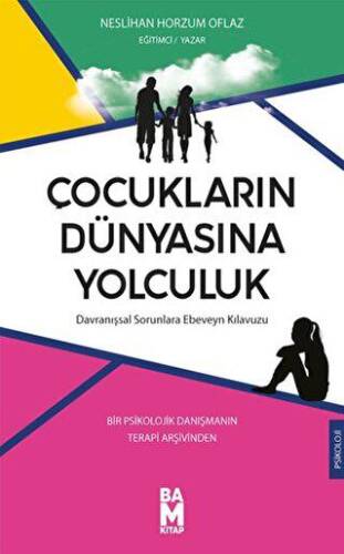 Çocukların Dünyasına Yolculuk - 1