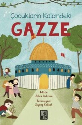 Çocukların Kalbindeki Gazze - Temmuz Yayınları