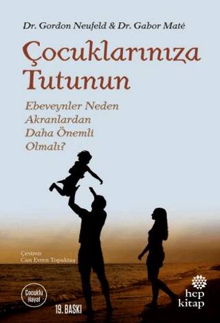 Çocuklarınıza Tutunun - 1