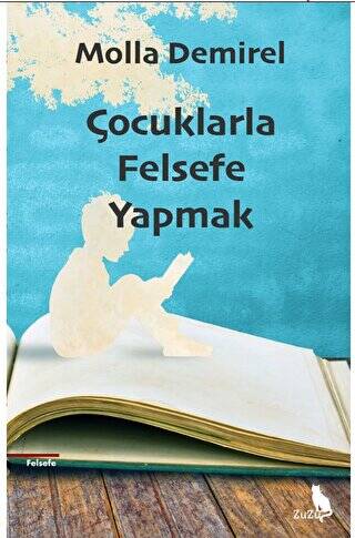 Çocuklarla Felsefe Yapmak - 1