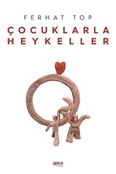 Çocuklarla Heykeller - 1