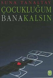 Çocukluğum Bana Kalsın - 1