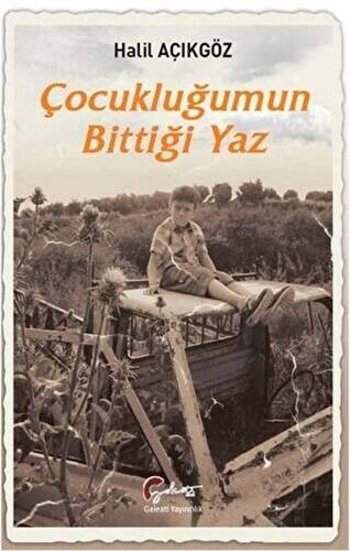 Çocukluğumun Bittiği Yaz - 1