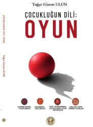 Çocukluğun Dili Oyun - Evrensel Çocuk Yayınları
