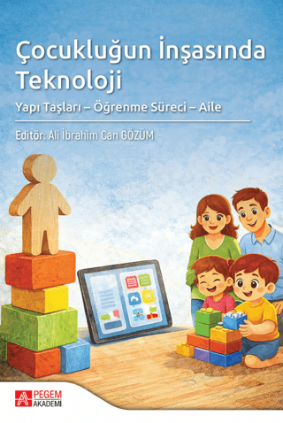 Çocukluğun İnşasında Teknoloji - 1