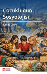 Çocukluğun Sosyolojisi - Pegem Akademi Yayıncılık