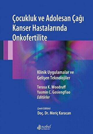 Çocukluk ve Adolesan Çağı Kanser Hastalarında Onkofertilite - 1