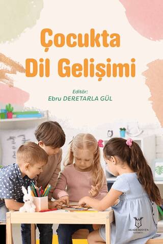 Çocukta Dil Gelişimi - 1