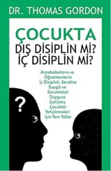 Çocukta Dış Disiplin mi? İç Disiplin mi? - 1