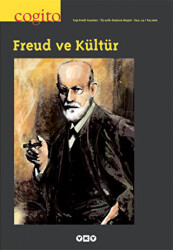 Cogito Sayı: 49 Freud ve Kültür - 1