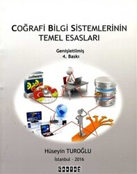 Coğrafi Bilgi Sistemlerinin Temel Esasları - 1