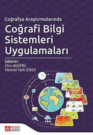 Coğrafya Araştırmalarında Coğrafi Bilgi Sistemleri Uygulamaları - 1