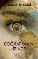 Coğrafyanın İzinde - Sidera Yayınevi