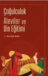 Çoğulculuk, Aleviler ve Din Eğitimi - DTA Yayıncılık