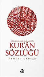 Çok Anlamlılık Bağlamında Kur`an Sözlüğü - 1
