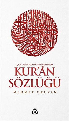 Çok Anlamlılık Bağlamında Kur`an Sözlüğü - 1