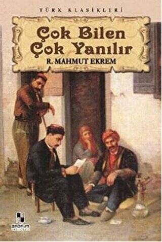 Çok Bilen Çok Yanılır - 1