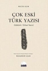 Çok Eski Türk Yazısı - Kent Kitap