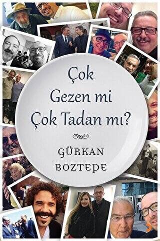 Çok Gezen mi Çok Tadan mı? - 1