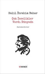 Çok İncelikler Vardı Dünyada - 1
