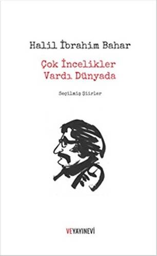 Çok İncelikler Vardı Dünyada - 1