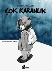 Çok Karanlık - 1