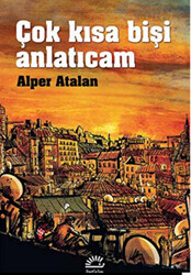 Çok Kısa Bişi Anlatıcam - 1