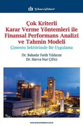 Çok Kriterli Karar Verme Yöntemleri ile Finansal Performans Analizi ve Tahmin Modeli - 1