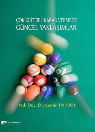Çok Kriterli Karar Vermede Güncel Yaklaşımlar - 1