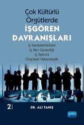 Çok Kültürlü Örgütlerde İşgören Davranışları - 1