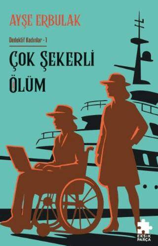 Çok Şekerli Ölüm - 1