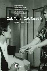 Çok Tuhaf Çok Tanıdık - 1