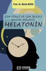 Çok Yönlü ve Çok İşlevli Mucize Molekül – Melatonin - 1