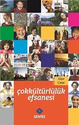 Çokkültürlülük Efsanesi - 1