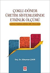 Çoklu-Dönem Üretim Sistemlerinde Etkinlik Ölçümü - 1