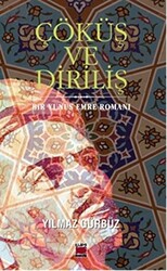 Çöküş ve Diriliş - 1