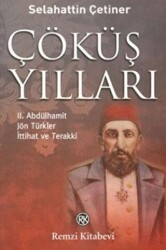 Çöküş Yılları - 1