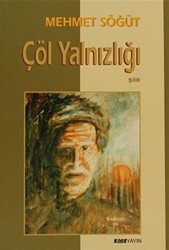 Çöl Yalnızlığı - Kora Yayın