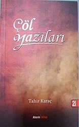 Çöl Yazıları - 1