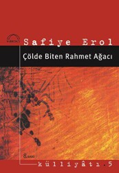 Çölde Biten Rahmet Ağacı - 1