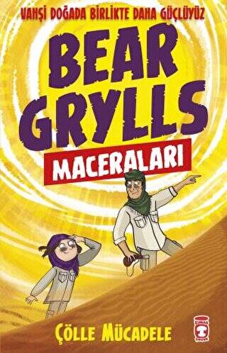 Çölle Mücadele - Bear Grylls Maceraları - 1