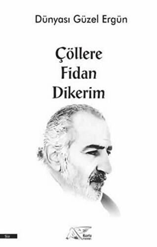 Çöllere Fidan Dikerim - 1