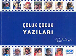 Çoluk Çocuk Yazıları - 1