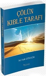 Çölün Kıble Tarafı - 1