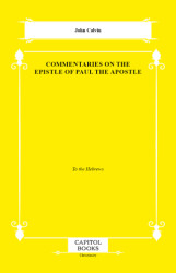 Commentaries on the Epistle of Paul the Apostle - 1