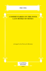 Commentaries on the Four Last Books of Moses - 1