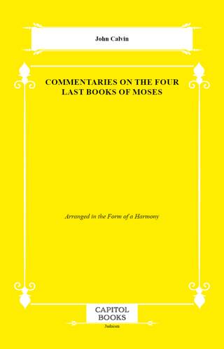 Commentaries on the Four Last Books of Moses - 1