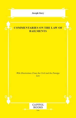 Commentaries on the Law of Bailments - 1