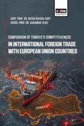 Comparison of Türkiye’s Competitiveness in International Foreign Trade - Eğitim Yayınevi - Bilimsel Eserler