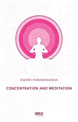 Concentration and Meditation - 1
